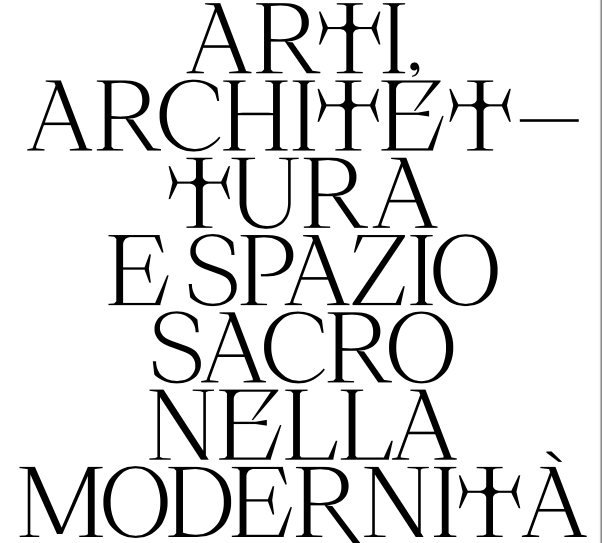 Perugia: due Giornate di studio su Arti, Architettura e Spazio Sacro nella Modernità